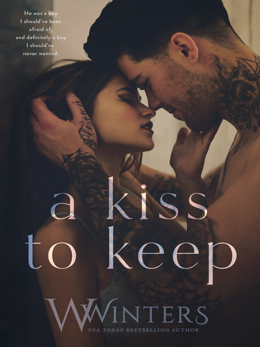 Title details for A Kiss to Keep by W. Winters - Available